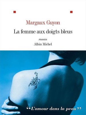 cover image of La Femme aux doigts bleus